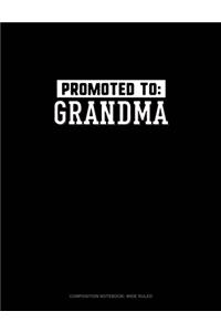 Promoted To Grandma
