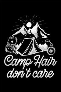 Camp Hair Don't Care
