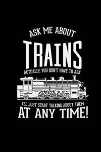 Ask me about trains