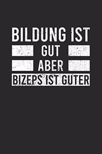 Bildung ist gut aber Bizeps ist guter