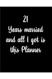 21 Years Married And All I Got Is This Planner