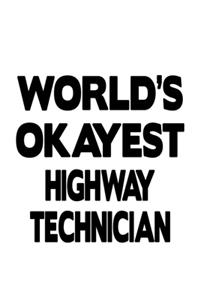 World's Okayest Highway Technician