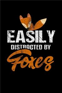 Easily Distracted By Foxes