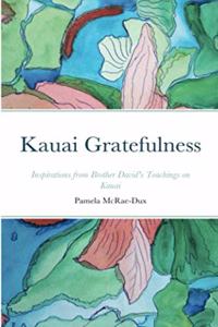 Kauai Gratefulness