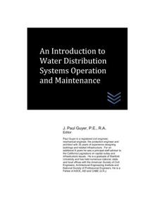 Introduction to Water Distribution Systems Operation and Maintenance