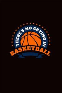 There's No Crying in Basketball