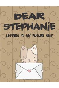 Dear Stephanie, Letters to My Future Self