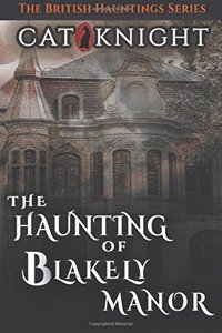 Haunting of Blakely Manor