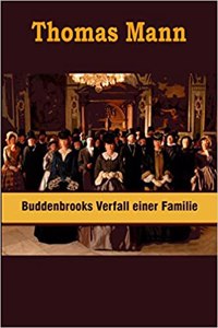 Buddenbrooks Verfall einer Familie (Illustrated)