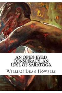 An Open-Eyed Conspiracy; An Idyl of Saratoga