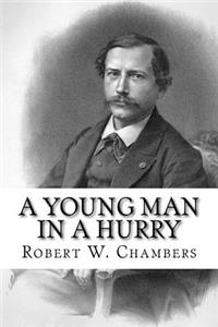 A Young Man in a Hurry