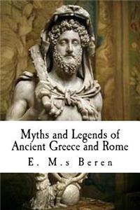Myths and Legends of Ancient Greece and Rome