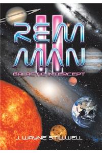 Rem Man Ii