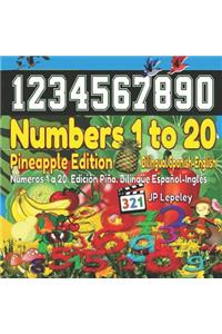 Numbers 1 to 20. Pineapple Edition. Bilingual Spanish-English