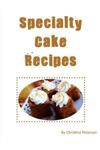 Specialty Cake Recipes