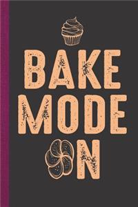 Bake Mode on