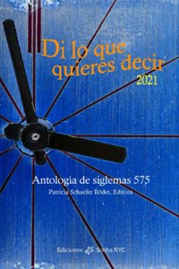 Di lo que quieres decir 2021