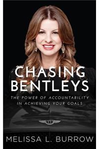 Chasing Bentleys