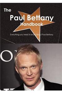 The Paul Bettany Handbook - Everything You Need to Know about Paul Bettany
