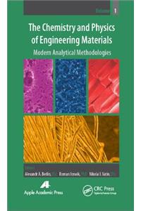 The Chemistry and Physics of Engineering Materials, Volume One
