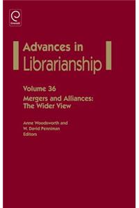 Mergers and Alliances: The Wider View