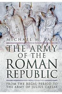 The Army of the Roman Republic