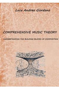 Comprehensive music theory
