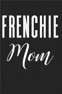 Frenchie Mom