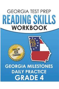 Georgia Test Prep Reading Skills Workbook Georgia Milestones Daily Practice Grade 4