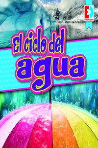 Ciclo del Agua (the Water Cycle)