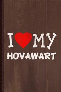 I Love My Hovawart Dog Breed Journal Notebook