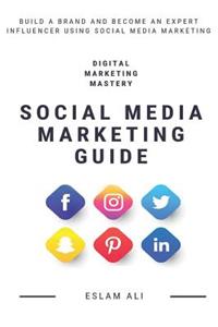 Social Media Marketing Guide