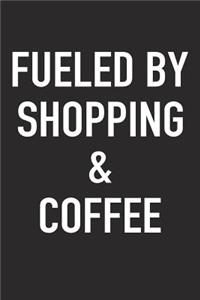 Fueled by Shopping and Coffee