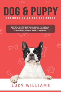 Dog & Puppy Training Guide for Beginners