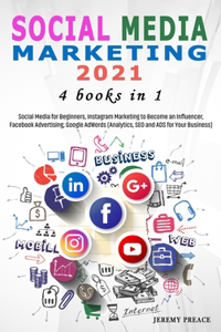 Social Media Marketing 2021
