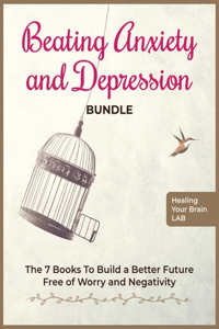 Beating Anxiety and Depression Bundle