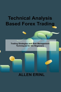 Technical Analysis Based Forex Trading