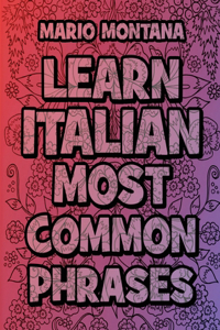Learn Italian Most common phrases - COLOR AND LEARN ITALIAN
