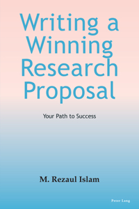 Writing a Winning Research Proposal