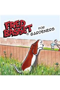 Fred Basset for Garden Lovers