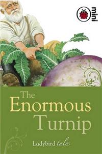 The Enormous Turnip: Ladybird Tales