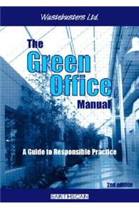 The Green Office Manual: A Guide to Responsible Practice