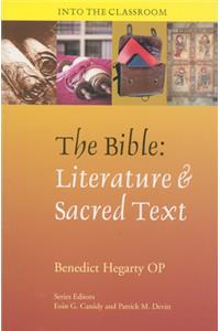 The Bible: Literature & Sacred Text: Literature & Sacred Text