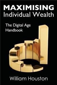 Maximising Individual Wealth