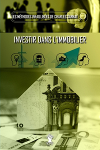 méthode infaillible pour investir dans l'immobilier