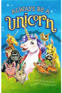 Always Be A Unicorn