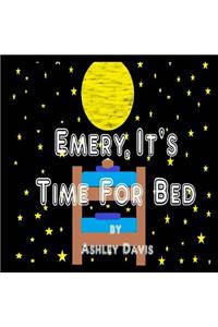 Emery, It's Time For Bed