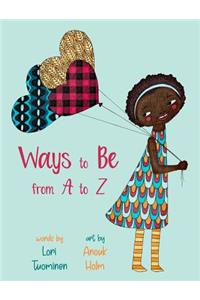 Ways to Be from A to Z