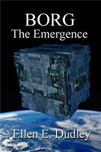 Borg.: The Emergence.