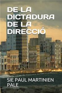 de la Dictadura de la Direcció